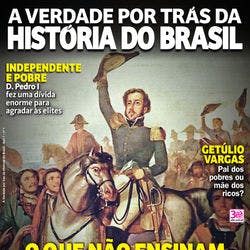 A verdade por trás da história do Brasil